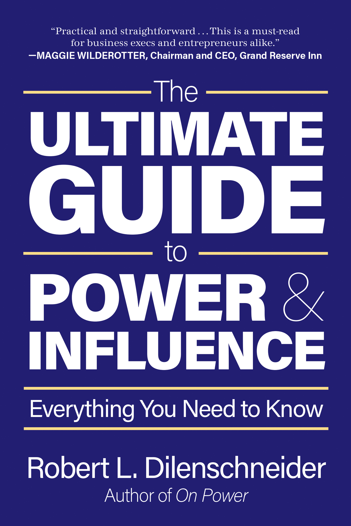 The Ultimate Guide to Power & Influence